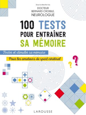 cover image of 100 tests pour entraîner sa mémoire